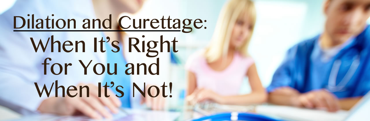 Arizona Dilation and Curettage